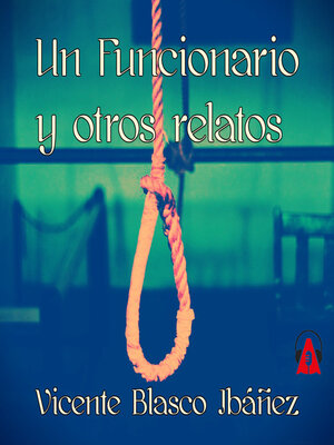 cover image of Un Funcionario y otros relatos